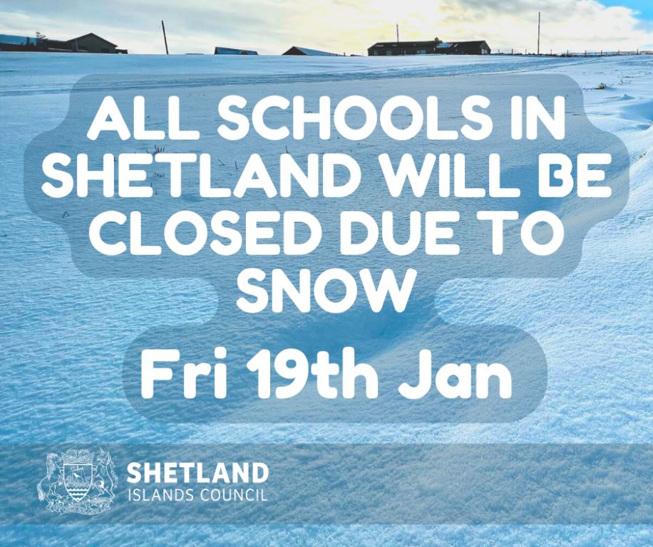 Continued weather disruption Friday 19th January 2024 Shetland